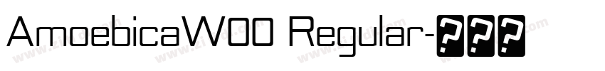 AmoebicaW00 Regular字体转换